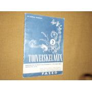 TOIVEISKELMIÄ vihko 2